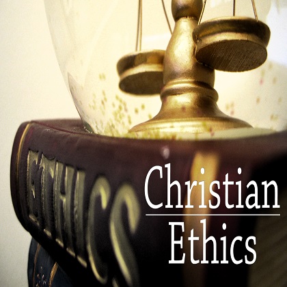 ethics christian bti bible