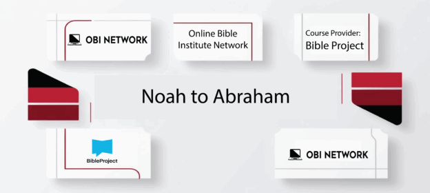 Noah to Abraham